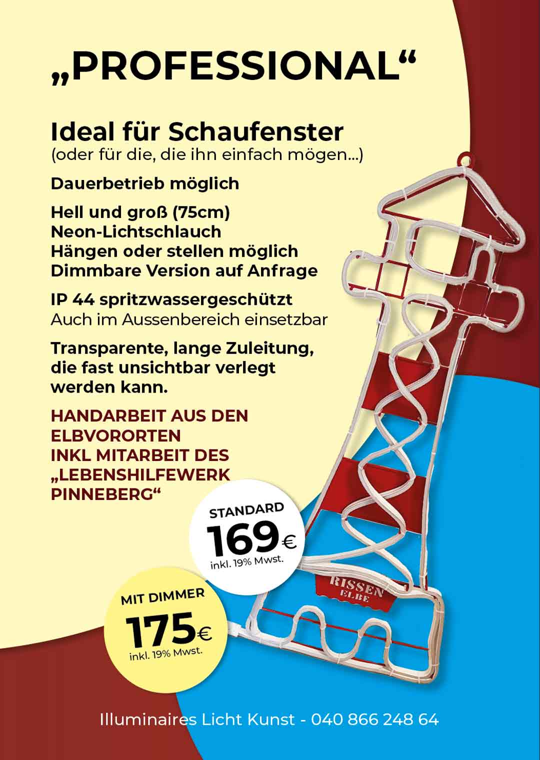 Leuchtturm Professional - oder Dimmbar - Werbetafel